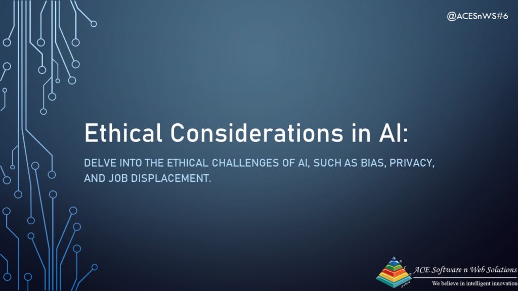 Navigating the Ethical Challenges of AI: Bias, Privacy, and Job ...