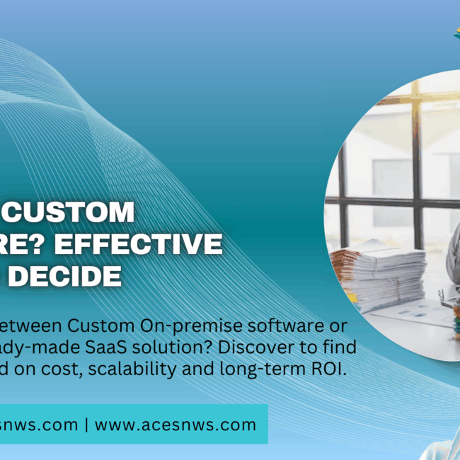 Custom On-Premise Software and Cloud-Based SaaS