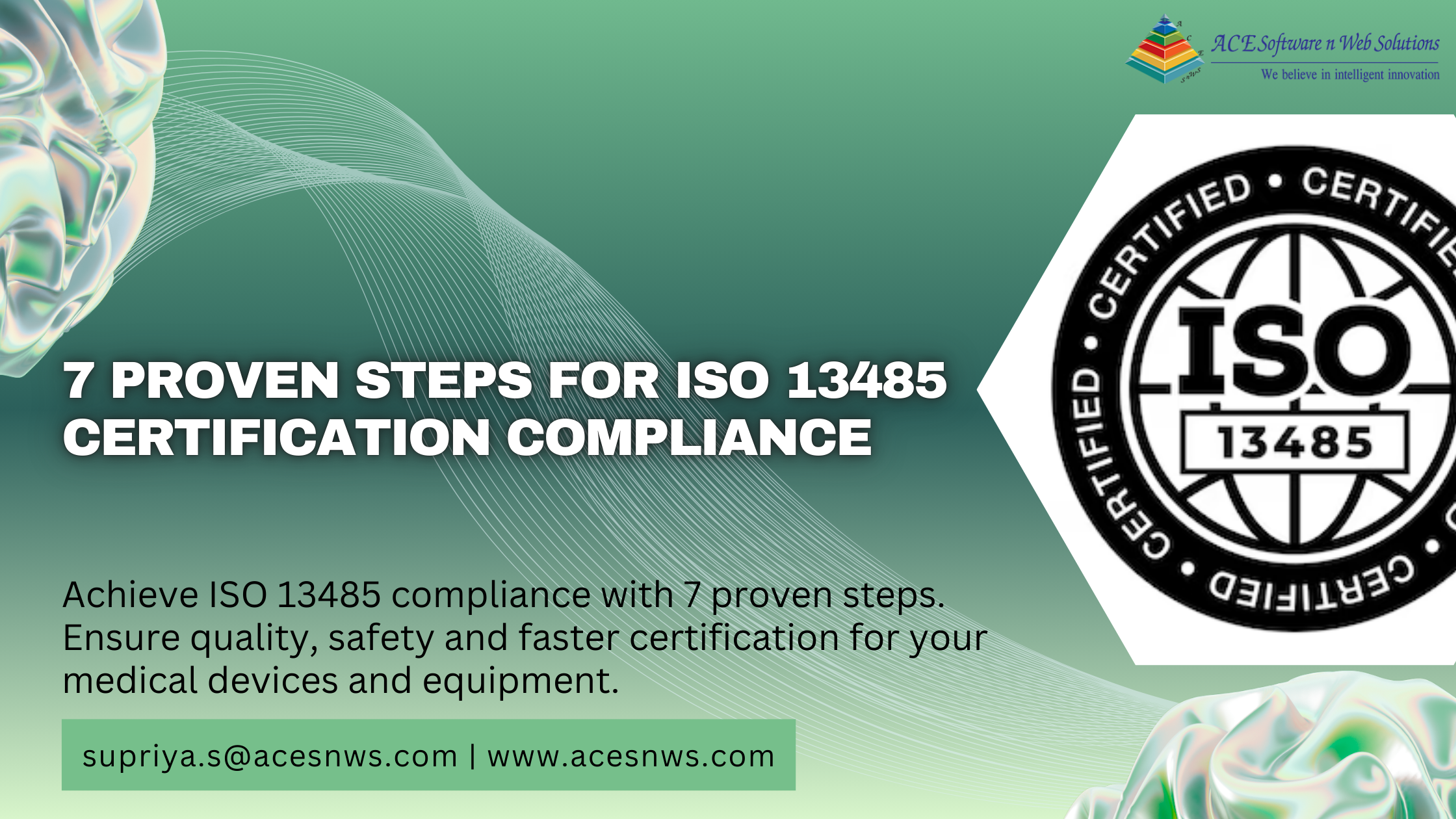 7 Proven Steps for ISO 13485 Certification Compliance