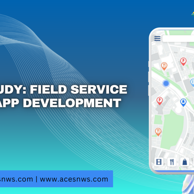Case Study: Field Service Mobile App Development Service Management 2 Custom Field Service Mobile App Development
